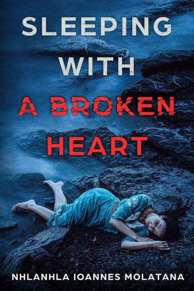 Sleeping With A Broken Heart