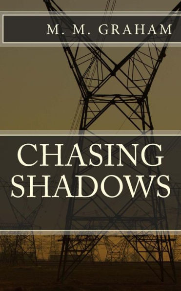 Chasing Shadows (Lighting The Shadows) (Volume 2)