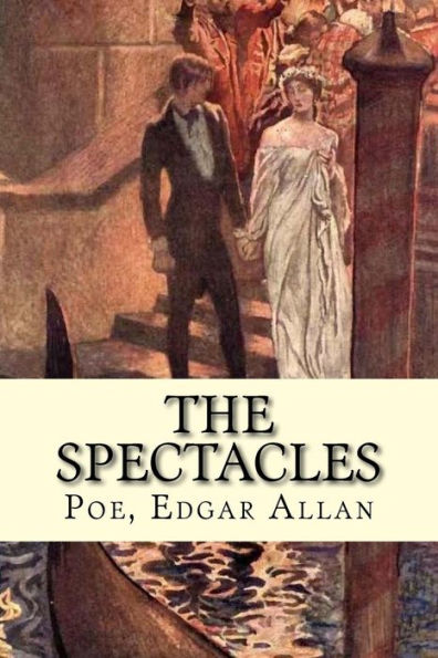 The Spectacles - 9781548789725