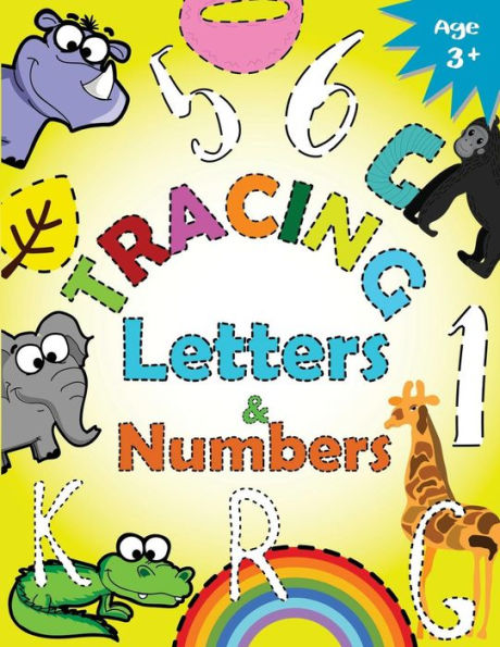 Tracing Letters And Numbers For Preschool: Kindergarten Tracing Workbook (Volume 5) - 9781548818616
