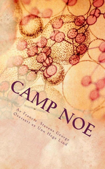 Camp Noe: Vest-Afrikanske "Supermenneskene" (Norwegian Edition)