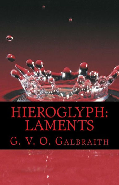 Hieroglyph: Laments