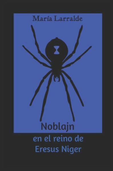 Noblajn, En El Reino De Las Eresus N?ger (Spanish Edition)