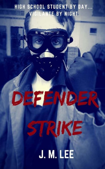 Defender Strike (Volume 1)