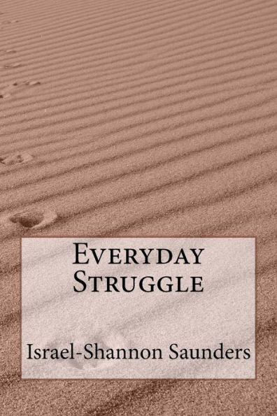 Everyday Struggle