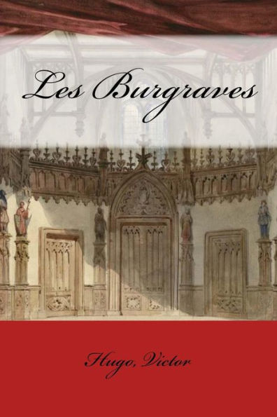 Les Burgraves (French Edition)