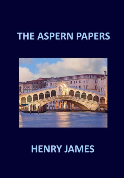 The Aspern Papers Henry James