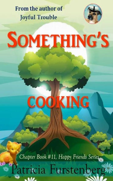 Something's Cooking, Chapter Book #11: Happy Friends, Diversity Stories Children's Series