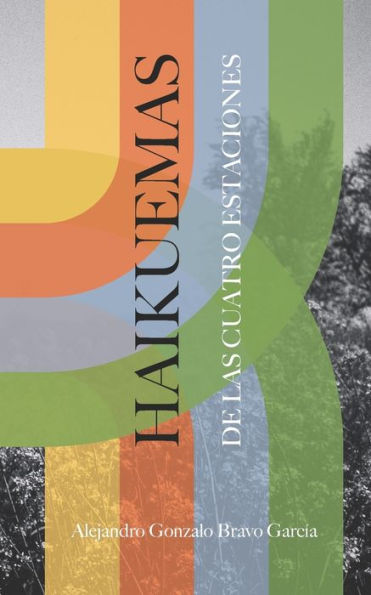 Haikuemas De Las Cuatro Estaciones (Spanish Edition)