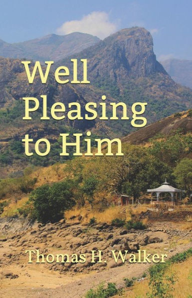 Well Pleasing To Him