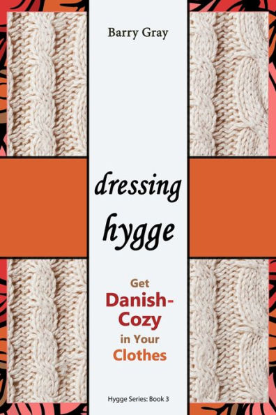 Dressing Hygge: Get Danish-Cozy In Your Clothes