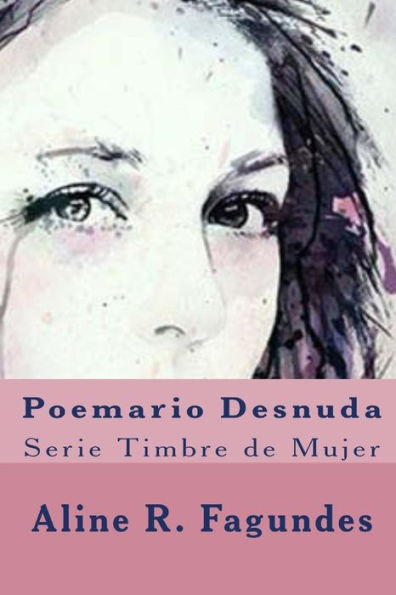Poemario Desnuda (Spanish Edition)