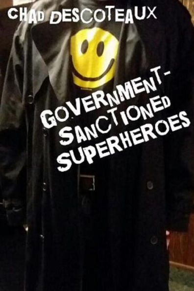 Government-Sanctioned Superheroes (Working-Class Superheroes)