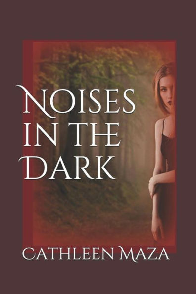 Noises In The Dark