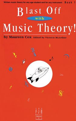 Blast Off with Music Theory! Book 1 (Fjh Piano Teaching Library, 1)