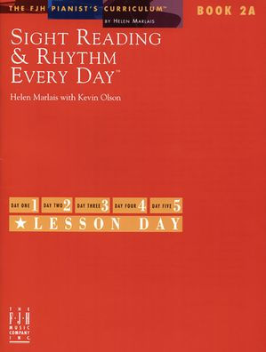 Sight Reading & Rhythm Every Day - Book 2A (Fjh Pianist's Curriculum, 2)