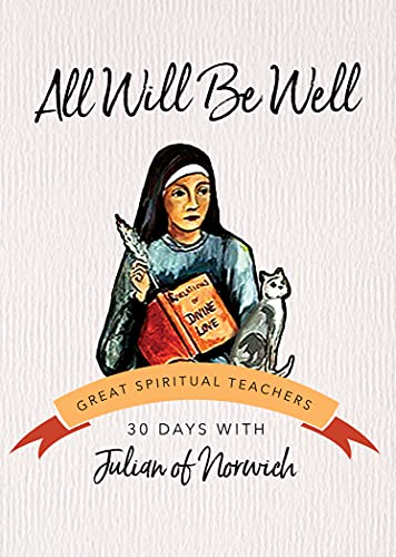 All Will Be Well (30 Days With A Great Spiritual Teacher)