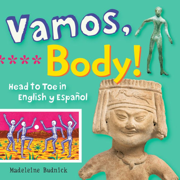 Vamos, Body!: Head To Toe In English Y Espa?ol (Artekids)