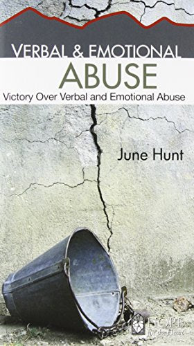 Verbal And Emotional Abuse: Victory Over Verbal And Emotional Abuse (Hope For The Heart)