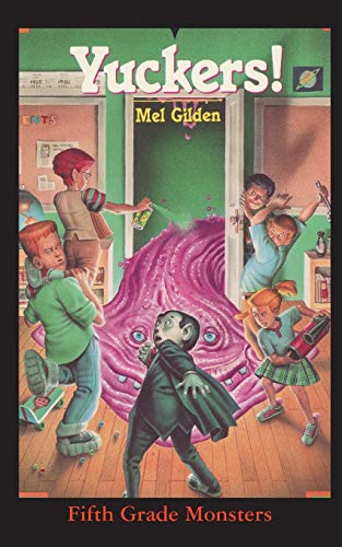 Yuckers!: What Smells Like Cotton Candy and Goes Thump, Thump, Thump? (Fifth Grade Monsters)