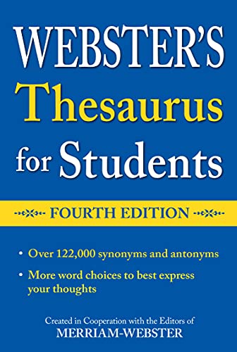 Webster's Thesaurus For Students, Fourth Edition, Newest Edition