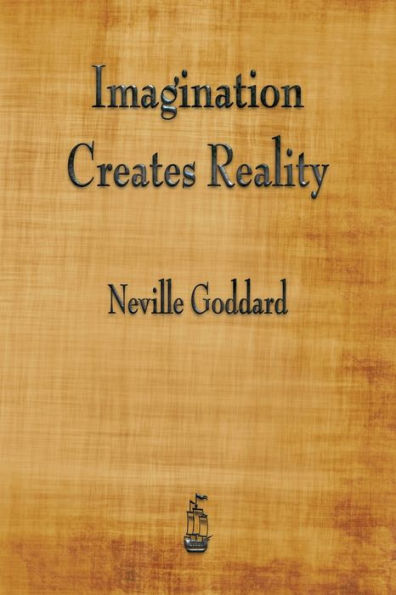 Imagination Creates Reality - 9781603867467