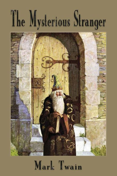 The Mysterious Stranger - 9781603867535