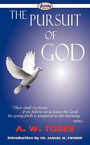 The Pursuit of God - 9781604505863