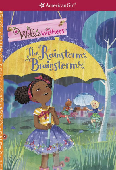The Rainstorm Brainstorm (American Girl: Welliewishers)