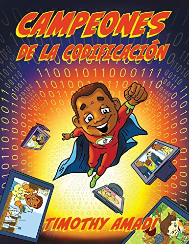 Campeones De La Codificacio?N (Bugzero.Codes) (Spanish Edition)