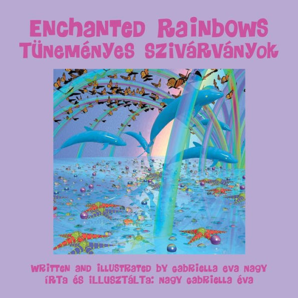 Enchanted Rainbows - 9781612446929