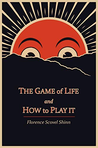The Game of Life and How to Play It - 9781614270799