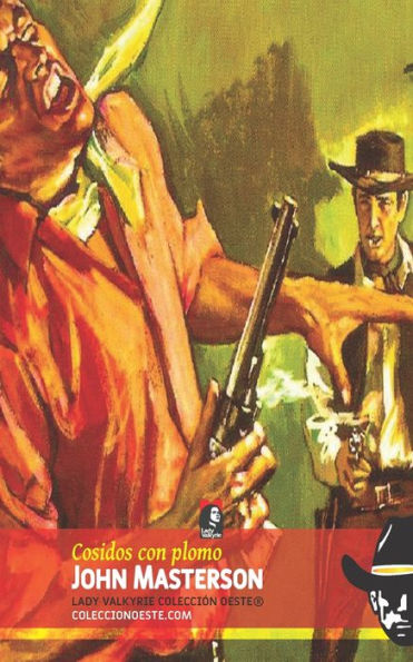 Cosidos Con Plomo (Colección Oeste) (Spanish Edition)