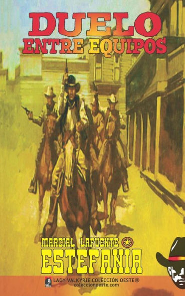Duelo Entre Equipos (Colección Oeste) (Spanish Edition)