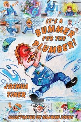 It's A Bummer For The Plumber! - 9781622178230