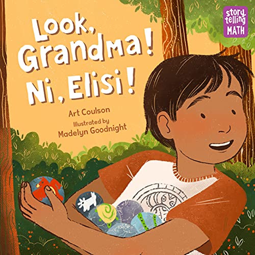Look, Grandma! Ni, Elisi! (Storytelling Math) (Paperback)