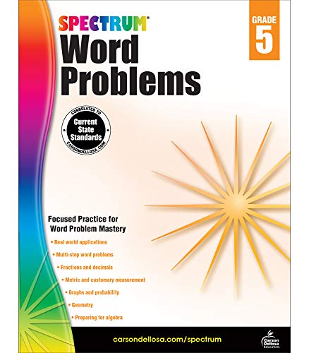 Spectrum Grade 5 Math Word Problems Workbook?????5Th Grade State Standards For Geometry, Fractions, Decimals, Graphs, Algebra Prep For Classroom Or Homeschool (128 Pgs)