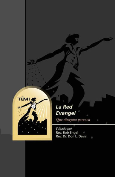 La Red Evangel: Que Ninguno Perezca (Spanish Edition)