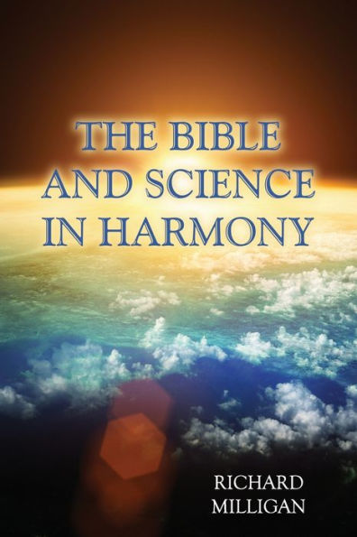 The Bible And Science In Harmony