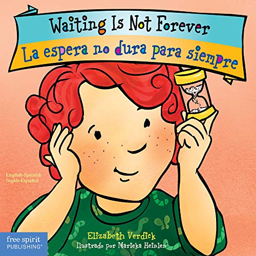 Waiting Is Not Forever/La espera no dura para siempre (Best Behavior?? Board Book Series) (English and Spanish Edition)