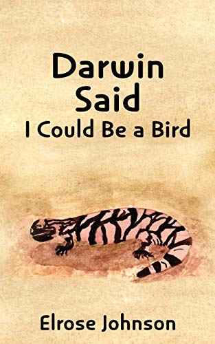 Darwin Said I Could Be a Bird - 9781632213150