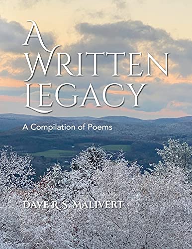 A Written Legacy - A Compilation Of Poems
