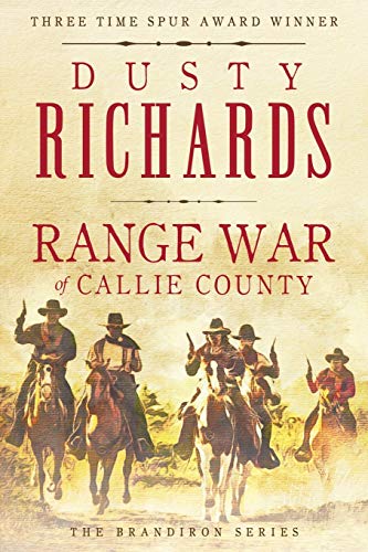 Range War Of Callie County (Brandiron)