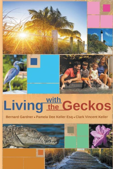 Living With The Geckos