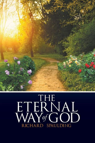 The Eternal Way Of God