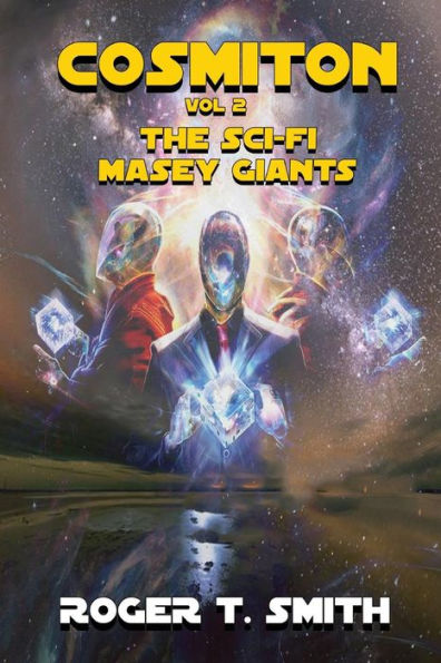 Cosmiton: The Sci-Fi Masey Giants - 9781635359558
