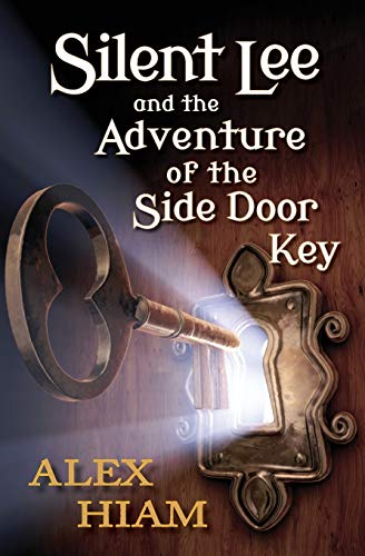 Silent Lee: And The Adventure Of The Side Door Key