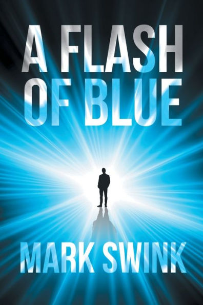 A Flash Of Blue