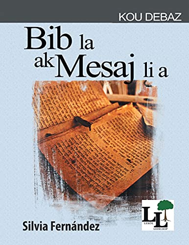 Bib La Ak Mesaj Li A (Lek????L Lid????Chip - Kou Debaz) (Haitian Edition)