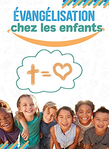 E????Vange????Lisation Chez Les Enfants (French Edition)